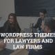 WordPress Themes For Lawyers