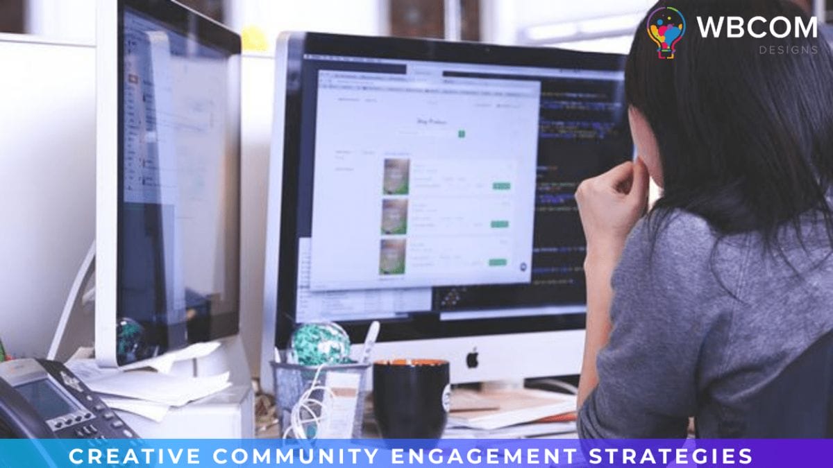 Creative Community Engagement Strategies