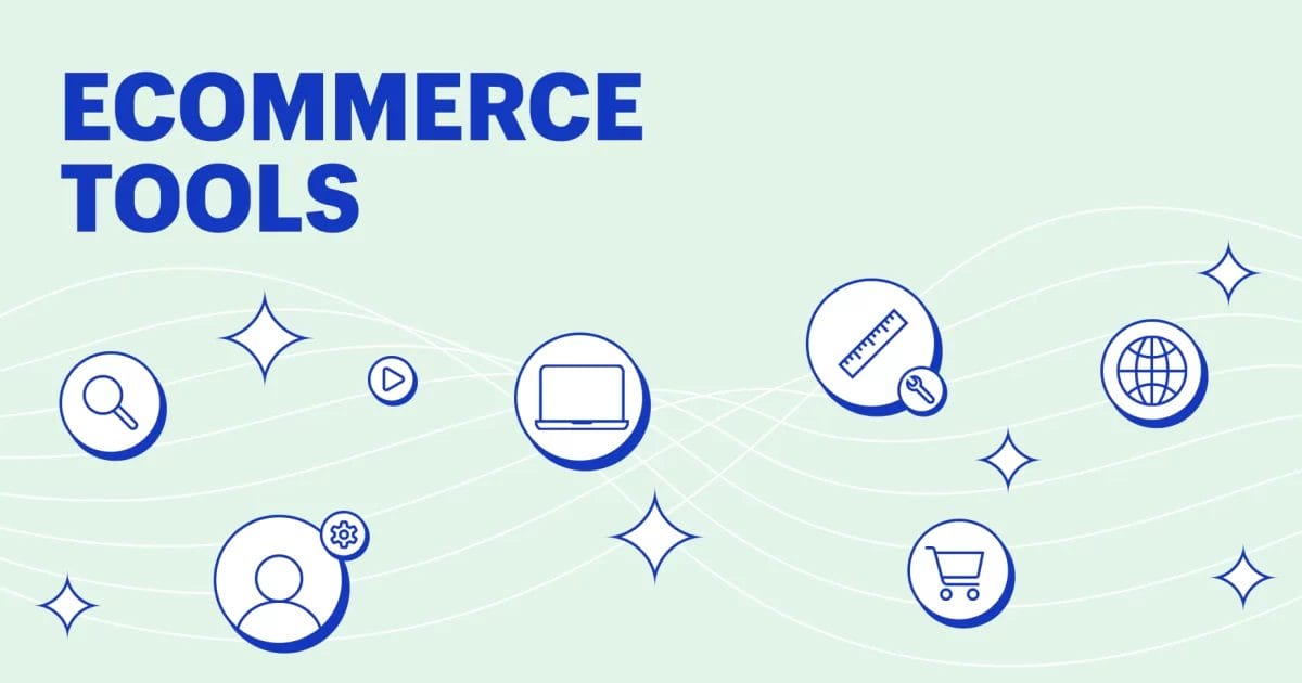 Best Tools for E-commerce Management